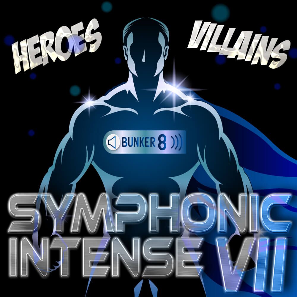 Symphonic Intense 7: Heroes & Villains